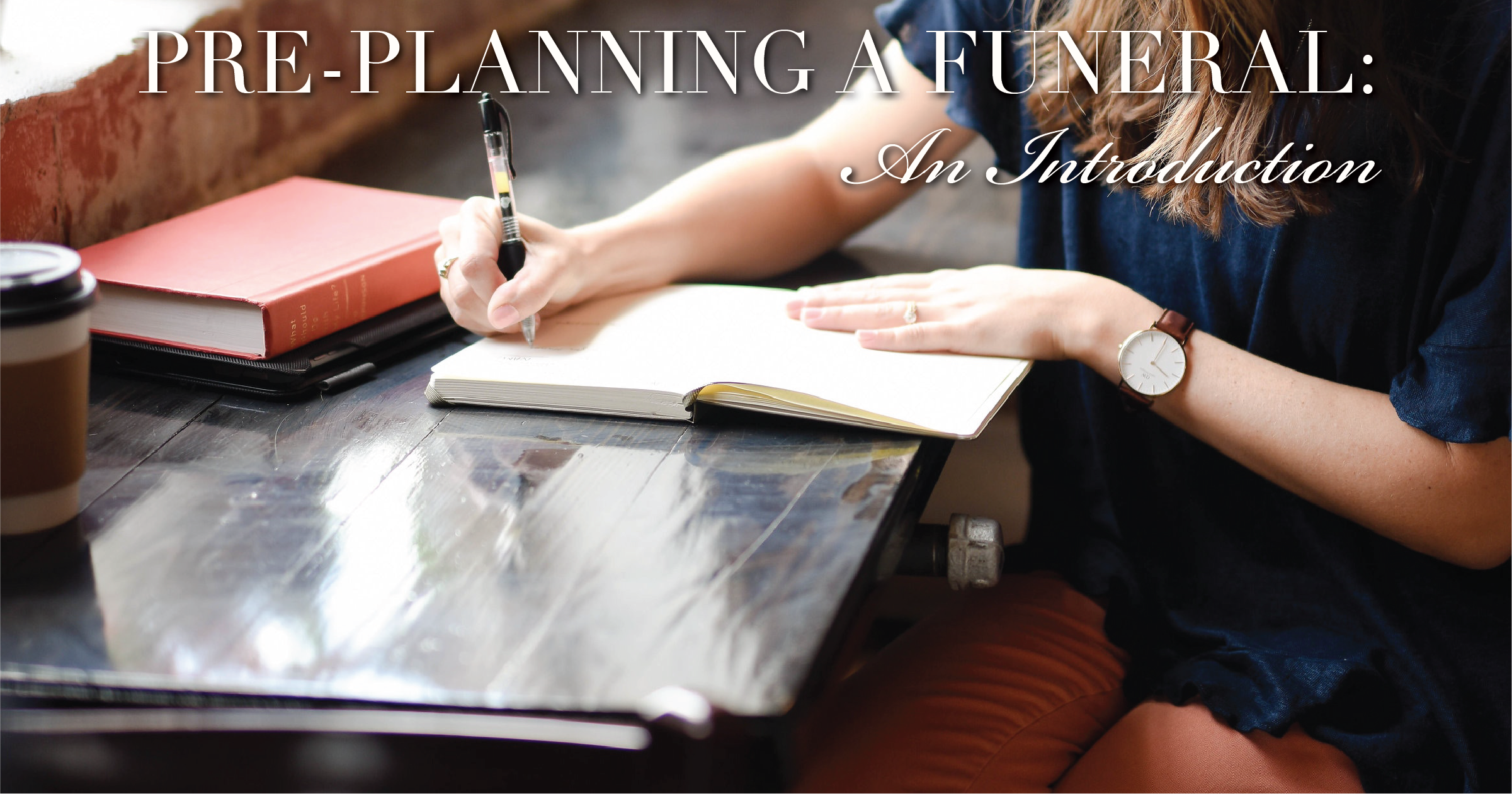 Pre-planning a Funeral: An Introduction
